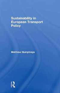 Sustainability in European Transport Policy