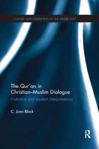 The Qur'an in Christian-Muslim Dialogue