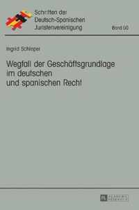 Wegfall der Geschäftsgrundlage im deutschen und spanischen Recht