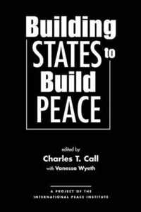 Building States to Build Peace