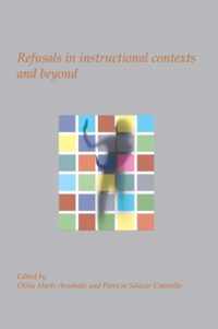 Refusals in Instructional Contexts and Beyond