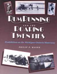 Rum Running and the Roaring Twenties