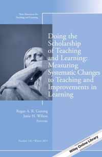 Doing the Scholarship of Teaching and Learning, Measuring Systematic Changes to Teaching and Improvements in Learning