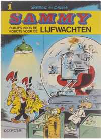 Sammy, 1: Oudjes voor de lijfwachten ; Robots voor de lijfwachten