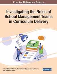 Investigating the Roles of School Management Teams in Curriculum Delivery