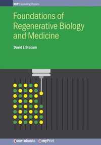 Foundations of Regenerative Biology and Medicine