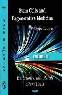 Stem Cells & Regenerative Medicine: Volume II