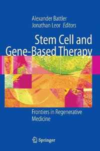 Stem Cell and Gene-Based Therapy