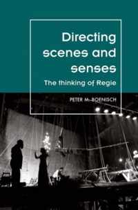 Directing Scenes & Senses