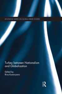 Turkey Between Nationalism and Globalization