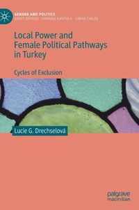 Local Power and Female Political Pathways in Turkey