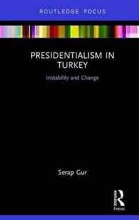 Presidentialism in Turkey