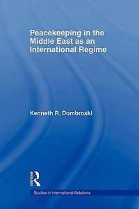 Peacekeeping in the Middle East as an International Regime