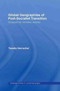 Global Geographies of Post-Socialist Transition