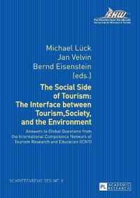 The Social Side of Tourism: The Interface between Tourism, Society, and the Environment