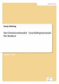 Der Emissionshandel - Geschaftspotenziale fur Banken