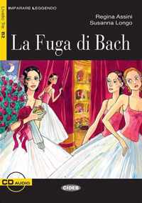 Imparare leggendo B2: La Fuga di Bach libro + CD audio