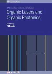 Organic Lasers and Organic Photonics