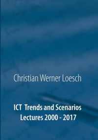 ICT Trends and Scenarios