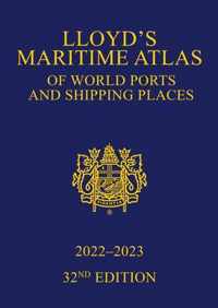 Lloyd's Maritime Atlas of World Ports and Shipping Places 2022-2023