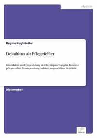 Dekubitus als Pflegefehler