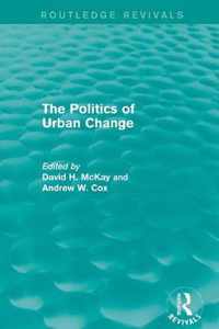 Routledge Revivals: The Politics of Urban Change (1979)