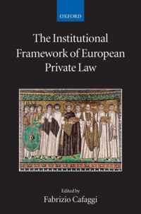 The Institutional Framework of European Private Law