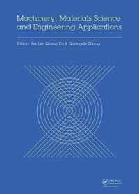 Machinery, Materials Science and Engineering Applications