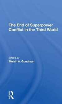 The End Of Superpower Conflict In The Third World