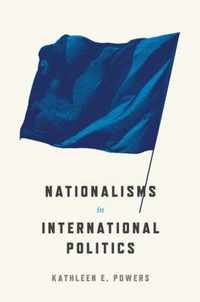 Nationalisms in International Politics