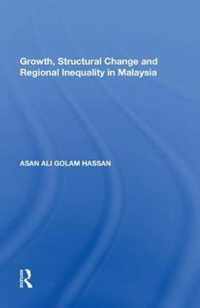 Growth, Structural Change and Regional Inequality in Malaysia