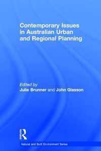 Contemporary Issues in Australian Urban and Regional Planning