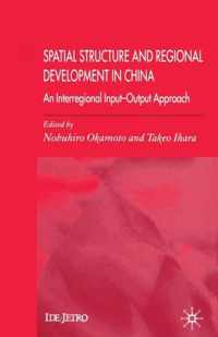 Spatial Structure and Regional Development in China