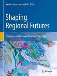 Shaping Regional Futures