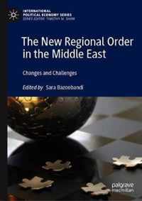 The New Regional Order in the Middle East