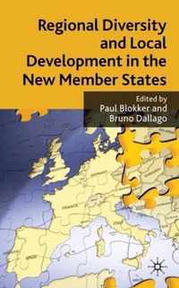 Regional Diversity and Local Development in the New Member States