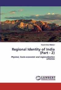 Regional Identity of India (Part - 2)