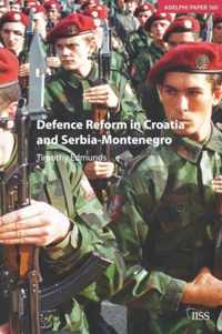 Defence Reform in Croatia and Serbia--Montenegro