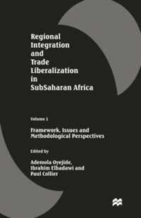 Regional Integration and Trade Liberalization in Subsaharan Africa: Volume 1