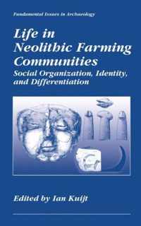 Life in Neolithic Farming Communities