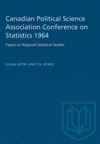 Canadian Political Science Association Conference on Statistics 1964