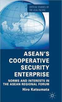 ASEAN's Cooperative Security Enterprise