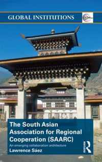 The South Asian Association for Regional Cooperation (SAARC)