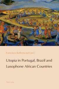 Utopia in Portugal, Brazil and Lusophone African Countries