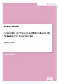 Regionale Entwicklungseffekte durch die Nutzung von Solarenergie