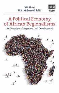 A Political Economy of African Regionalisms