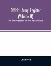 Official army register (Volume II); Army of the United State and other retired lists 1 January 1954