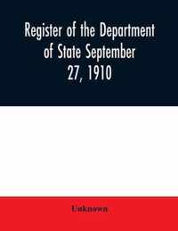 Register of the Department of State September 27, 1910