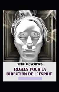 Regles pour la direction de l'esprit Annote