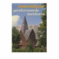 Honderdvijftig jaar gereformeerde kerkbouw